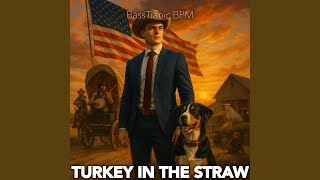 Turkey In The Straw 2025 Dance Edit