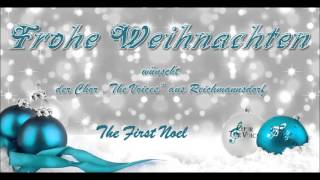The First Noel - Chor "The Voices" aus Reichmannsdorf