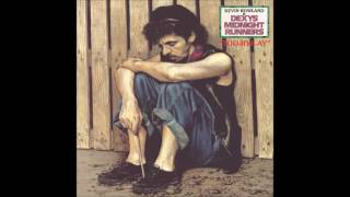 Watch Dexys Midnight Runners Until I Believe In My Soul video