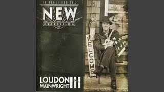 Watch Loudon Wainwright Iii Times Is Hard video