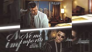 Kelmitt Ft. Juanka El Problematik - No Me Importa