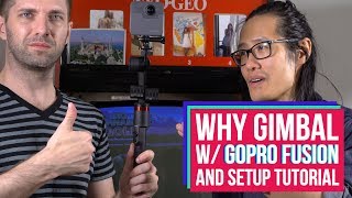 Why Use Gimbal Stabilizer W Gopro Fusion And Guru 360 Setup Tutorial