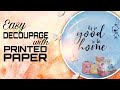 Easy Decoupage with Printed Paper | Decoupage Method