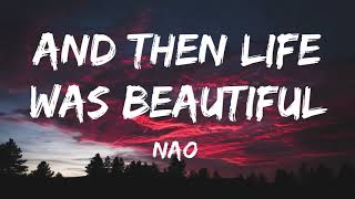 Watch Nao And Then Life Was Beautiful video