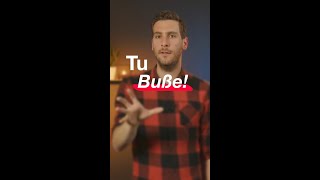 Tu Buße!