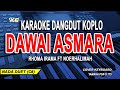 Karaoke Dawai Asmara (Rhoma Irama Ft Noerhalimah) VERSI DANGDUT KOPLO