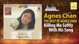 Watch Agnes Chan Killing Me Softly With His Song video