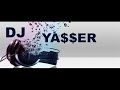 DJ YASSER IN THE MIX 2013 ITS ALL ABOUT MUSIC