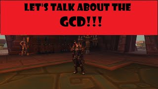 Lets Talk About The Gcd From A Casual Players Perspective World Of Warcraft Battle For Azeroth