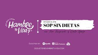 E276 SOP sin dietas con Karla Garza