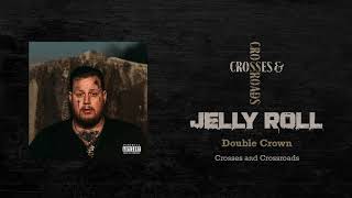 Watch Jelly Roll Double Crown video