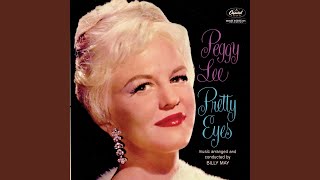 Watch Peggy Lee Too Close For Comfort video