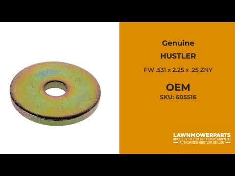 HUSTLER 605516 - FW .531 x 2.25 x .25 ZNY - HUSTLER genuine Part Number 605516 HUSTLER 605516 - FW .531 x 2.25 x .25 ZNY - HUSTLER genuine Part Number 605516