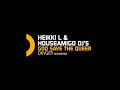 Heikki L & Houseamigo Dj's - God Save The Queer (Original Mix)