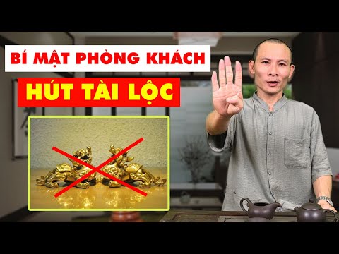 Bí quyết thiết kế phong thủy phòng khách giúp phát tài phát lộc l Thầy Ngô Chung