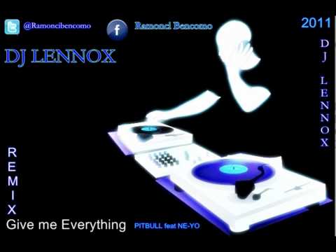 Give Me Everything Remix (DJ lennox)