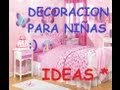 IDEAS PARA DECORAR UN DORMITORIO DE NIÑAS