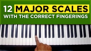 #4: How to play all 12 major scales with the correct fingerings #4: How to play all 12 major scales with the correct fingerings