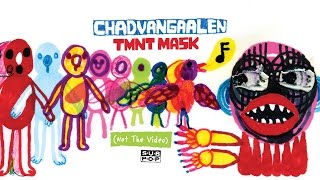 Watch Chad Vangaalen Tmnt Mask video