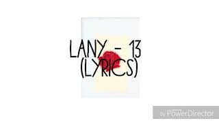 LANY - 13 (lyrics)