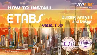 How To Install Csi Etabs Ultimate V22.1.0 Complete Step-By-Step Installation Guide