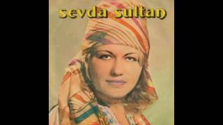 Sevda Sultan - Yavrum Yok Benim