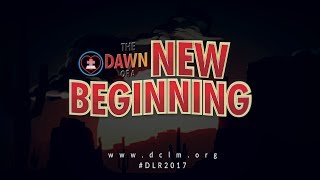 Dawn of A New Beginning - Day 4 (Final Message)