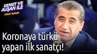 Demet Ve Alişan Ile Sabah Sabah Koronaya Türkü Yapan İlk Sanatçı