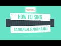 How to sing Raagangal Padhinaaru (Easily)? | Movie songs tutorial | Episode 17