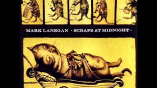 Watch Mark Lanegan Because Of This video