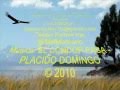 EL CONDOR PASA (MÚSICA Y LETRA) PLACIDO DOMINGO
