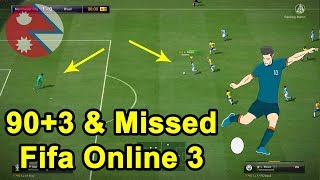How Messi missed it | Fifa Online 3 | FC Nepal