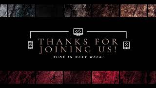 Sunday Service – August 21, 2022