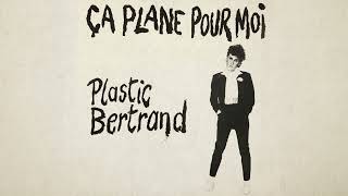 Watch Plastic Bertrand Ca Plane Pour Moi video