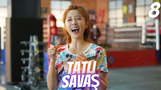 Tatlı Savaş | 8. Bölüm | Sweet Combat | Guan Xiao Tong , Lu Han , Tim Pei  | 甜蜜暴