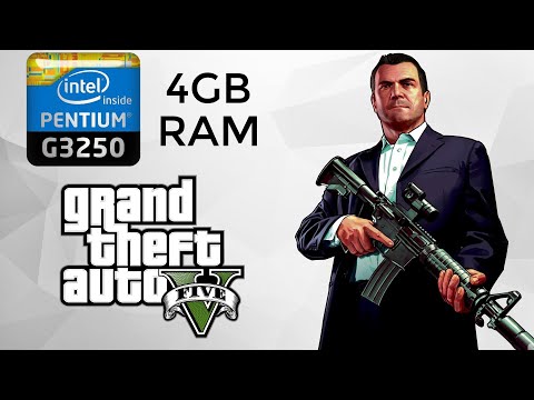 Grand Theft Auto V (GTA V) | Pentium G3250 + 4GB RAM + HD GRAPHICS