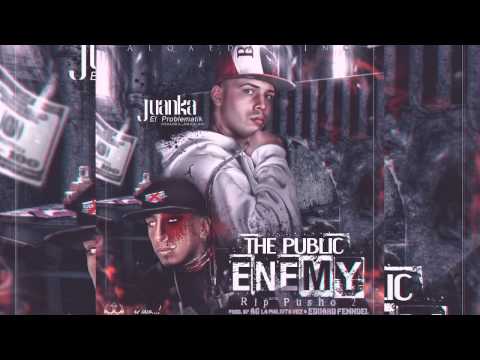 Juanka El Problematik - The Public Enemy (Rip Pusho 2)