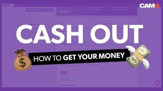 How To Get The Money You Make On CAM4