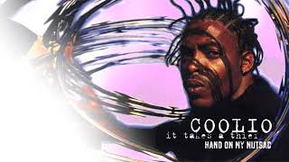 Watch Coolio Hand On My Nutsac video