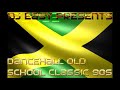 Dancehall Old School Clic Of 90s Mix By Djeasy Dancehall Old School Clic Of 90s Mix By Djeasy