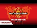Glory Glory Man United! Manchester United Anthem 1-Hour Loop!