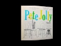 Pete Jolly Quartet.
