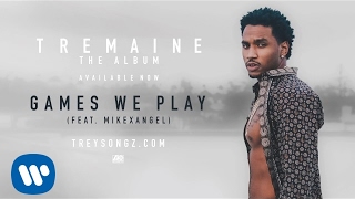 Watch Trey Songz Games We Play feat Mikexangel video