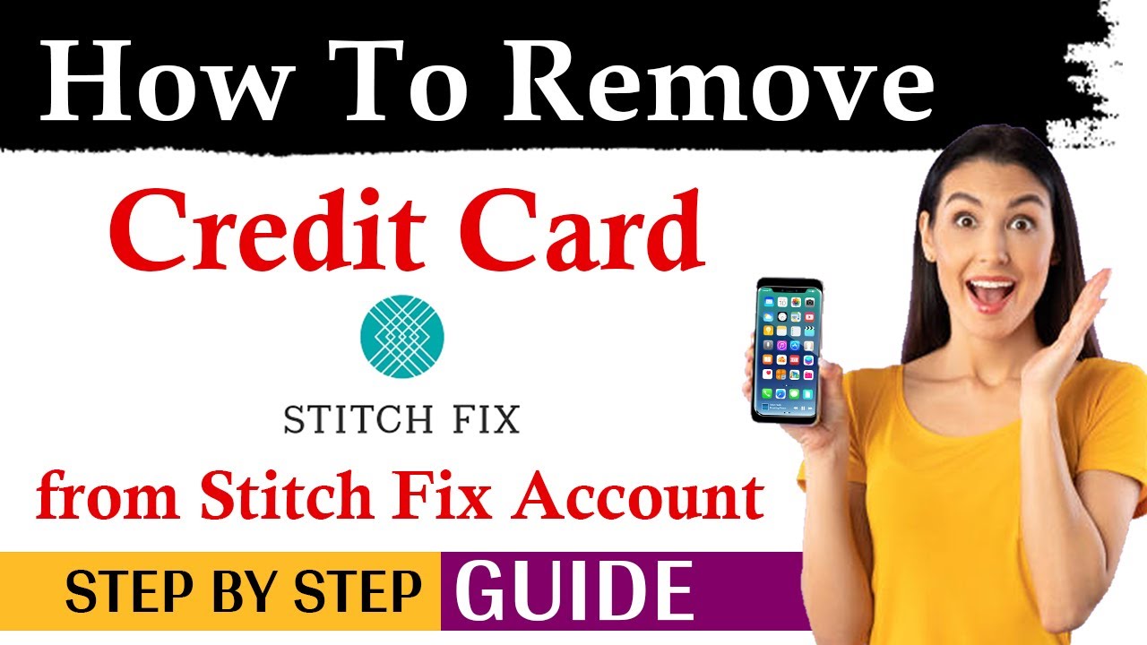How to Remove credit card from Stitch Fix account | How How to Remove credit card from Stitch Fix account | How