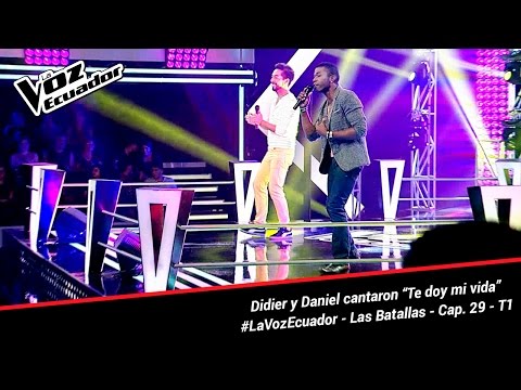 Didier y Daniel cantaron “Te doy mi vida” - La Voz Ecuador - Batallas - Cap. 29 - T1