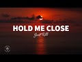Scott Rill - Hold Me Close (Lyrics)