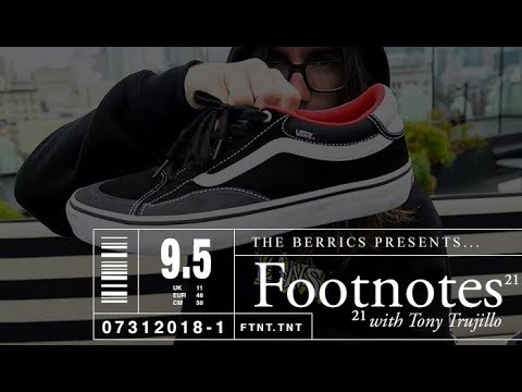 Tony Trujillo - Footnotes | TNT Advanced Prototype