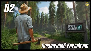 Z Drevorubača Farmárom - Fs25