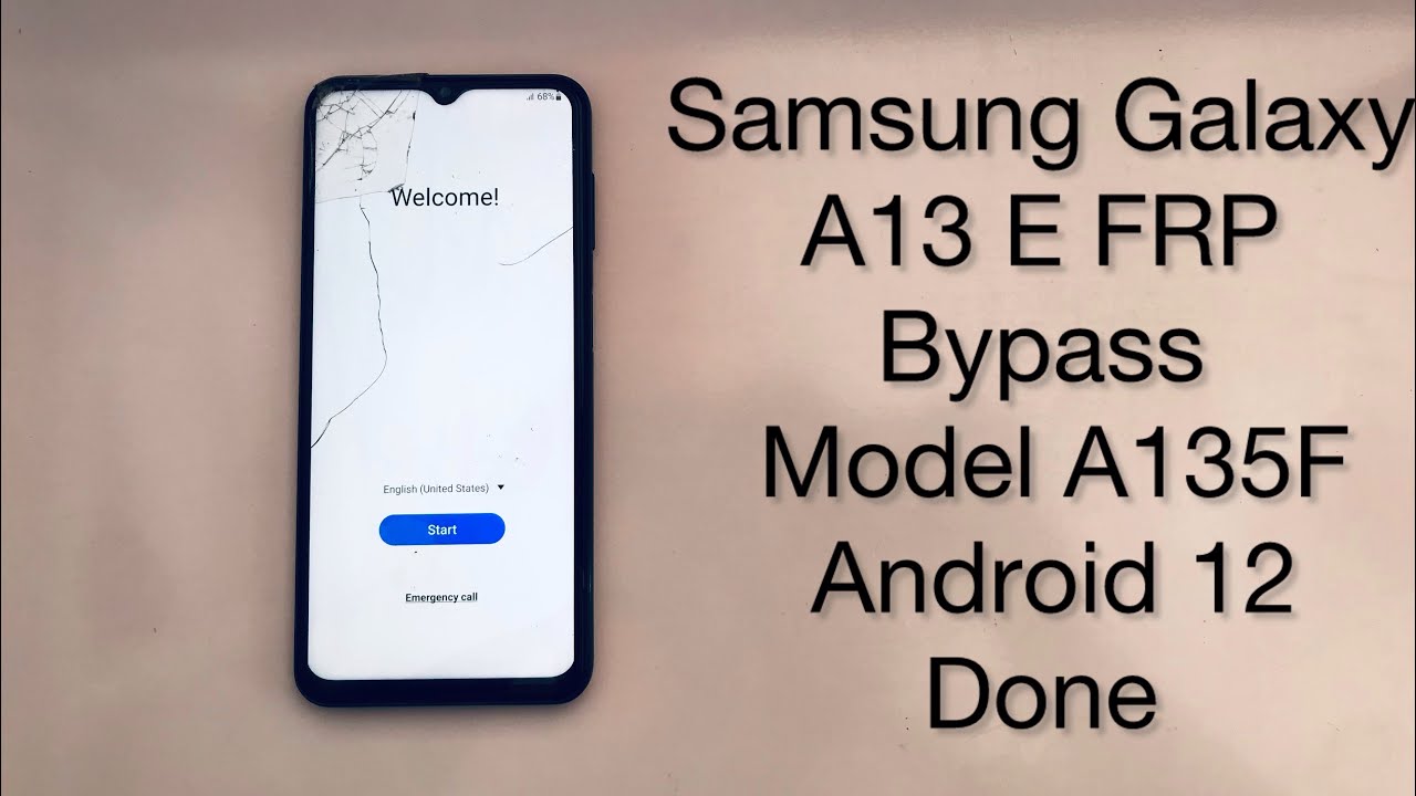 Samsung Galaxy A13 E Frp Bypass model A135F all android Samsung Galaxy A13 E Frp Bypass model A135F all android