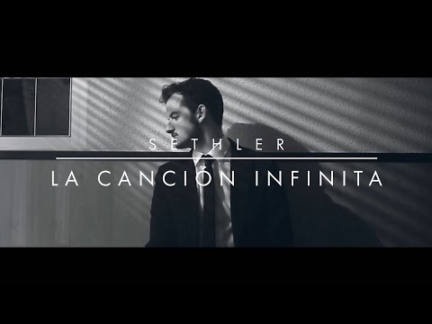 Sethler - La canción infinita (Video oficial)
